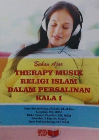 Therapy Musik Religi Islam Dalam Persalinan Kala 1