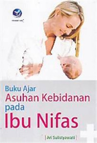 Buku Ajar Asuhan Kebidanan pada Ibu Nifas