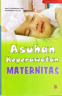 Asuhan keperawatan maternitas