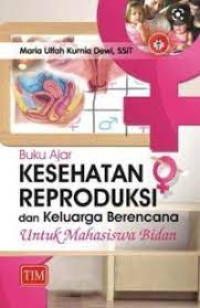 Buku Ajar Kesehatan Reproduksi dan Keluarga Berencana