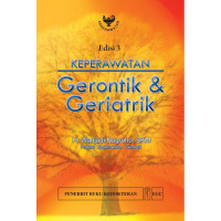 Keperawatan Gerontik dan Geriatrik