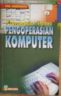 Keterampilan Dasar Pengoprasian Komputer