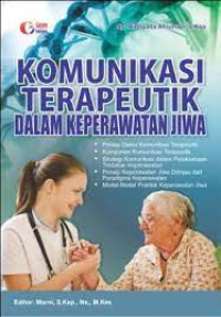 Komunikasi Terapeutik Dalam Keperawatan Jiwa