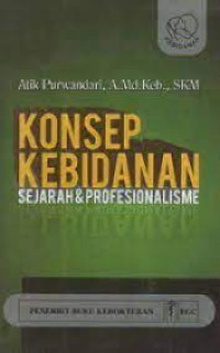 Konsep Kebidanan : Sejarah & Profesionalisme