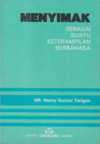 Menyimak Sebagai Suatu Keterampilan Berbahasa