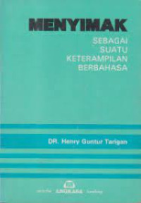 Menyimak Sebagai Suatu Keterampilan Berbahasa