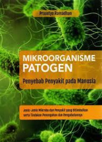 Mikroorganisme Patogen: Penyebab Penyakit pada Manusia
