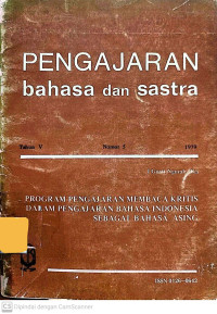 Pengajaran Bahasa dan Sastra: Program Pengajaran Membaca Kritis dalam Pengajaran Bahasa Indonesia Sebagai Bahasa Asing