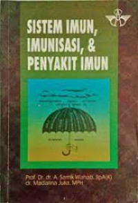 Sistem Imun, Imunisasi, dan Penyakit imun