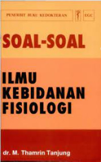 Soal-soal Ilmu Kebidanan Fisiologi