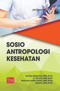 Sosio Antropologi Kesehatan