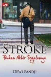 Stroke bukan akhir segalanya