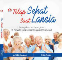 Tetap Sehat Saat Lansia