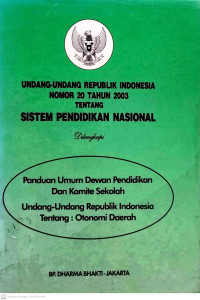 Undang-undang Republik Indonesia Nomor 20 tahun 2003 tentang sistem pendidikan nasional