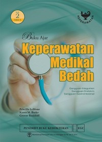 Keperawatan medikal Bedah : Gangguan Integumen, Gangguan Endokrin, Gangguan Gastrointestinal