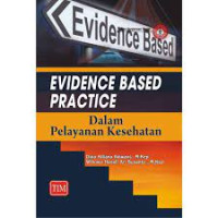 Evidence Based Practice dalam Pelayanan Kesehatan