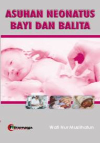 Asuhan Neonatus Bayi dan Balita