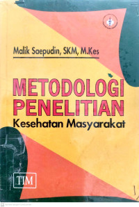 Metodologi Penelitian Kesehatan Masyarakat