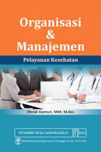 Organisasi & Manajemen Pelayanan Kesehatan