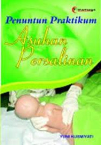 Penuntun Praktikum: Asuhan Persalinan